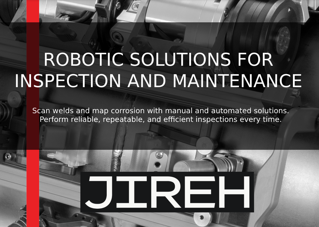 JIREH - ROBOTIC SOLUTIONS FOR INSPECTION AND MAINTENANCE