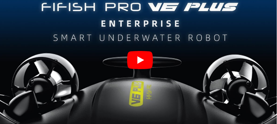 FIFISH PRO V6 PLUS Professional Underwater Drone (Video)