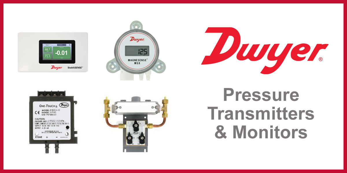 Dwyer Pressure Products, Monitors and Transmitters