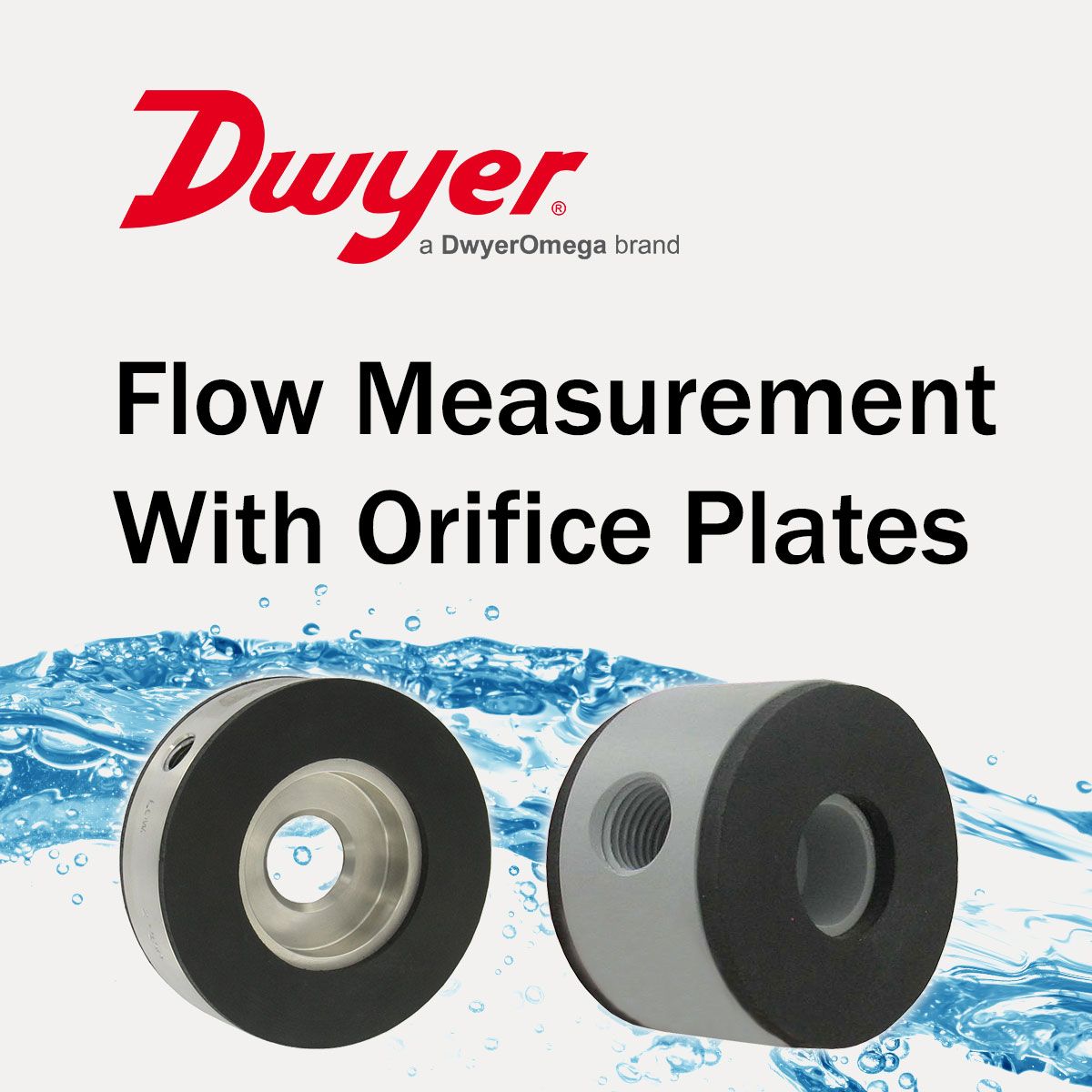 Dwyer Instruments: Flow Measurement using Orifice Plate