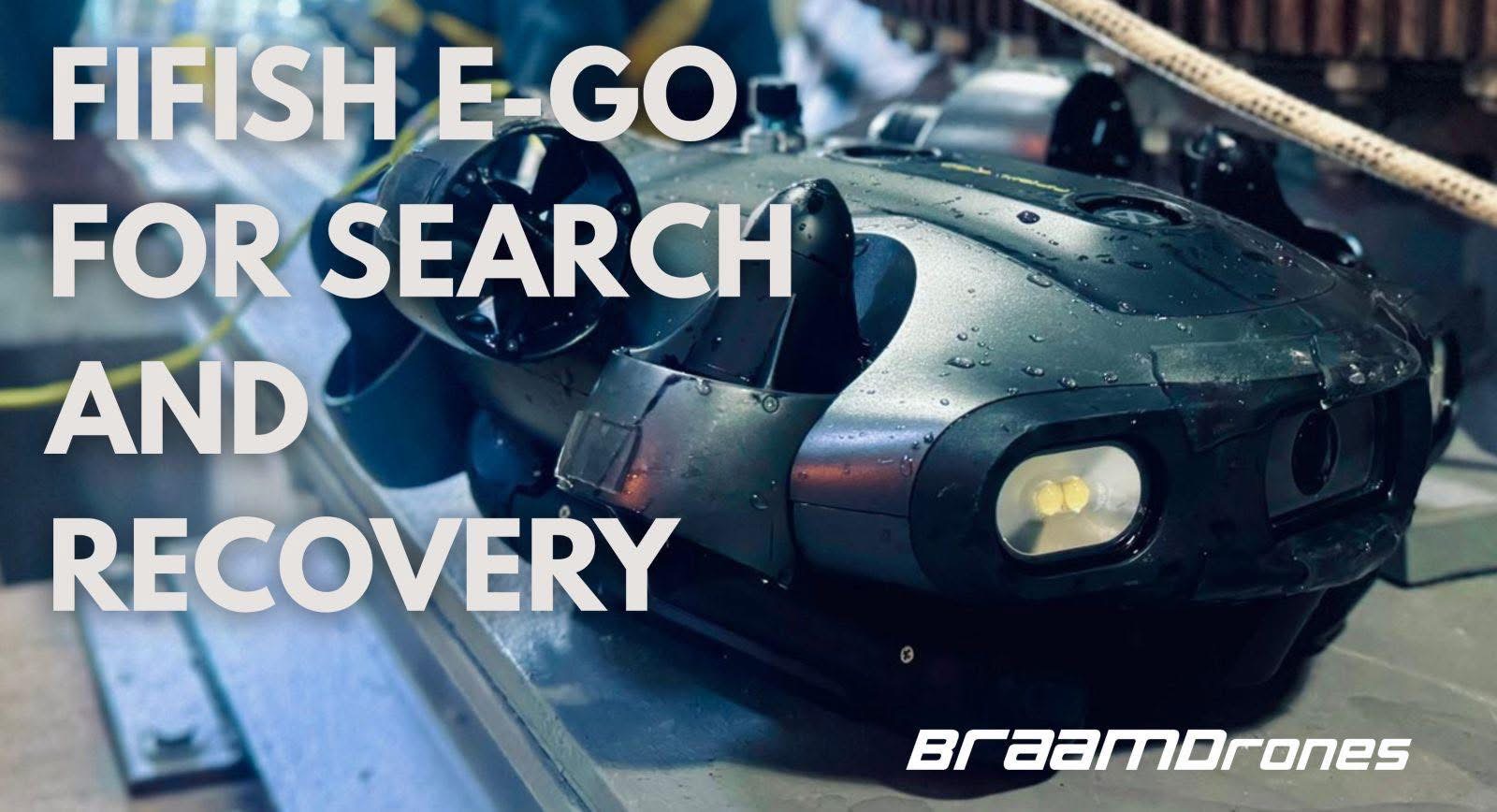 FIFISH E-GO, A Search & Rescue Drone